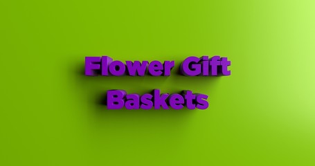Flower Gift Baskets - 3D rendered colorful headline illustration.  Can be used for an online banner ad or a print postcard.