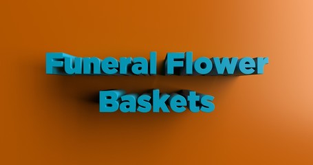 Funeral Flower Baskets - 3D rendered colorful headline illustration.  Can be used for an online banner ad or a print postcard.