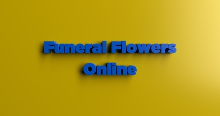 Funeral Flowers Online - 3D rendered colorful headline illustration.  Can be used for an online banner ad or a print postcard.