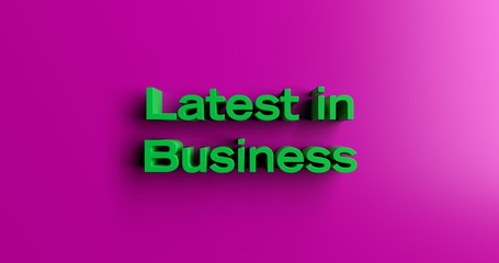 Latest in Business - 3D rendered colorful headline illustration.  Can be used for an online banner ad or a print postcard.