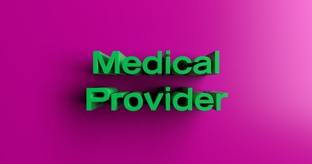 Medical Provider Number - 3D rendered colorful headline illustration.  Can be used for an online banner ad or a print postcard.