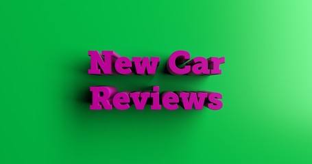 New Car Reviews - 3D rendered colorful headline illustration.  Can be used for an online banner ad or a print postcard.