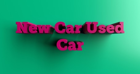 New Car Used Car - 3D rendered colorful headline illustration.  Can be used for an online banner ad or a print postcard.