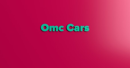 Omc Cars - 3D rendered colorful headline illustration.  Can be used for an online banner ad or a print postcard.