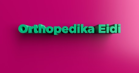 Orthopedika Eidi - 3D rendered colorful headline illustration.  Can be used for an online banner ad or a print postcard.