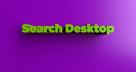 Search Desktop - 3D rendered colorful headline illustration.  Can be used for an online banner ad or a print postcard.