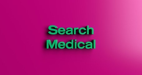 Search Medical - 3D rendered colorful headline illustration.  Can be used for an online banner ad or a print postcard.
