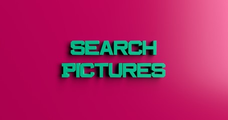 Search Pictures - 3D rendered colorful headline illustration.  Can be used for an online banner ad or a print postcard.