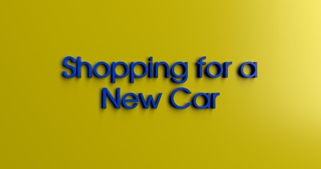 Shopping for a New Car - 3D rendered colorful headline illustration.  Can be used for an online banner ad or a print postcard.