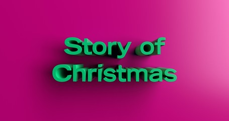 Story of Christmas - 3D rendered colorful headline illustration.  Can be used for an online banner ad or a print postcard.