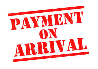 PAYMENT ON ARRIVAL