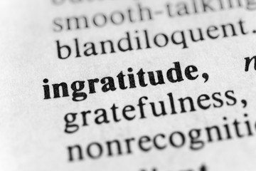 Ingratitude