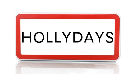 Panneau HOLLYDAYS