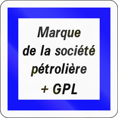Road sign used in France - Brand of petrol company with LPG