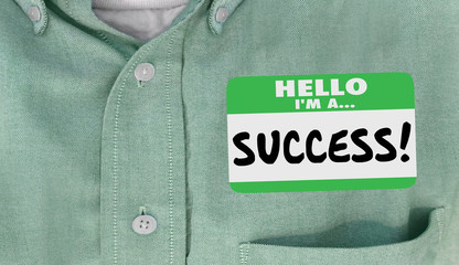 Hello Im a Success Name Tag Sticker Shirt 3d Illustration
