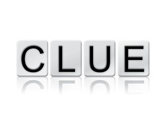 Clue Isolated Tiled Letters Concept and Theme