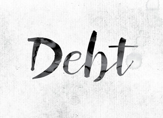 Debt Concept Painted in Ink