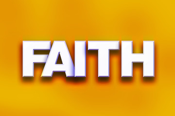 Faith Concept Colorful Word Art