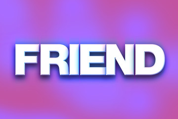 Friend Concept Colorful Word Art