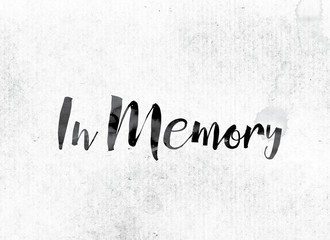 In Memory Concept Painted in Ink