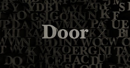 Door - 3D rendered metallic typeset headline illustration.  Can be used for an online banner ad or a print postcard.