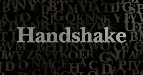 Handshake - 3D rendered metallic typeset headline illustration.  Can be used for an online banner ad or a print postcard.