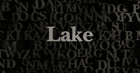 Lake - 3D rendered metallic typeset headline illustration.  Can be used for an online banner ad or a print postcard.