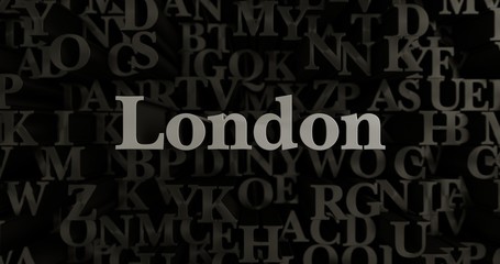 London - 3D rendered metallic typeset headline illustration.  Can be used for an online banner ad or a print postcard.