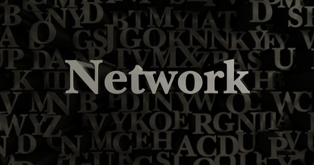 Network - 3D rendered metallic typeset headline illustration.  Can be used for an online banner ad or a print postcard.