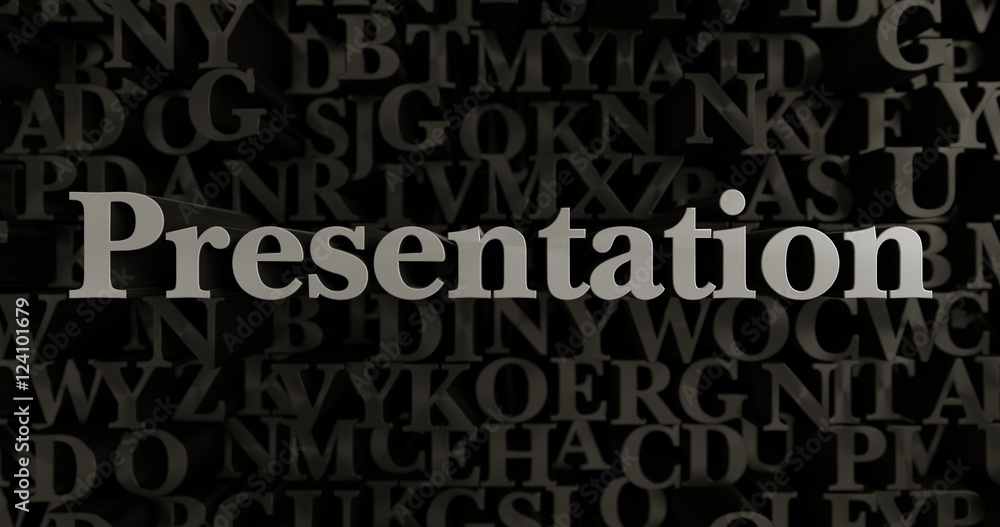 Fototapete presentation - 3d rendered metallic typeset headline illustration. can be used for an online banner 
