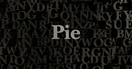 Pie - 3D rendered metallic typeset headline illustration.  Can be used for an online banner ad or a print postcard.