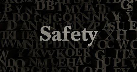 Safety - 3D rendered metallic typeset headline illustration.  Can be used for an online banner ad or a print postcard.