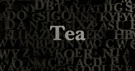 Tea - 3D rendered metallic typeset headline illustration.  Can be used for an online banner ad or a print postcard.