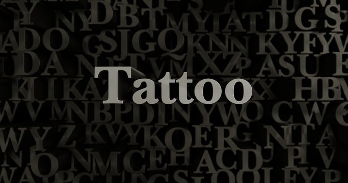 Tattoo - 3D rendered metallic typeset headline illustration.  Can be used for an online banner ad or a print postcard.