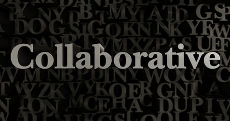 Collaborative - 3D rendered metallic typeset headline illustration.  Can be used for an online banner ad or a print postcard.