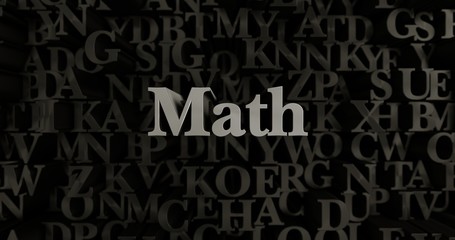 Fototapeta na wymiar Math - 3D rendered metallic typeset headline illustration. Can be used for an online banner ad or a print postcard.