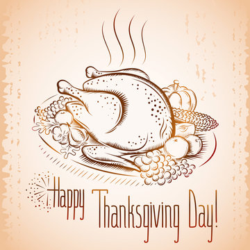 Roasted turkey on Thanksgiving Day; Vintage hand drawn vector background Eps8