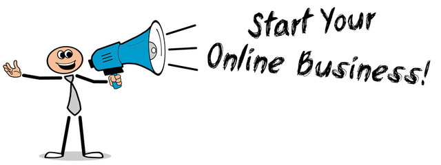 Start Your Online Business! Mann mit Megafon