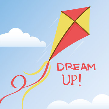 Flying kite with a ribbons tail in a summer sky with a pair of clouds, vector illustration with motivational quote - dream up -