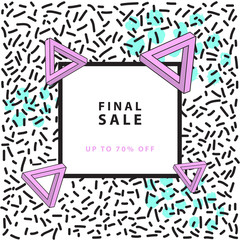 Final sale banner. Square. Memphis style. Vector illustration. Simple forms. holographic elements