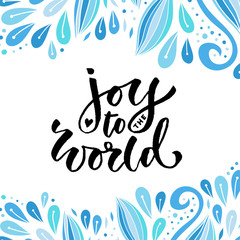 Obraz premium Hand drawn vector lettering. Joy to the world. Holiday modern calligraphy. Greeting card or poster