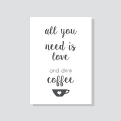 all you need is love and coffee white vector
