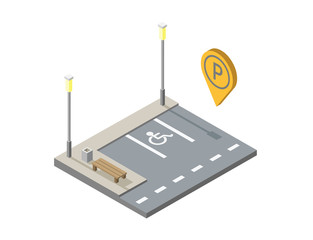 Vector isometric illustration of car parking place with bench, street light, invalid place, parking geotag, pin.