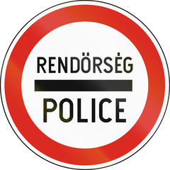 Road sign used in Hungary - Police. Rendorseg means police in Hungarian