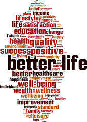Obraz premium Better life word cloud concept. Vector illustration
