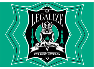 legalize cannabis graphic and marijuana it's only natural tagline with green and black colors