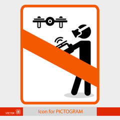 Prohibition sign. Sticker human figure, the control drone. In man wearing virtual glasses in the hands of the remote control. For pictograms. eps8