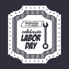 Label of labor day and wrench icon. Usa america september and national theme. Isolated design. Vector illustration