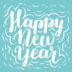 Happy New Year. Hand written vector lettering on blue background.