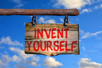 Invent yourself